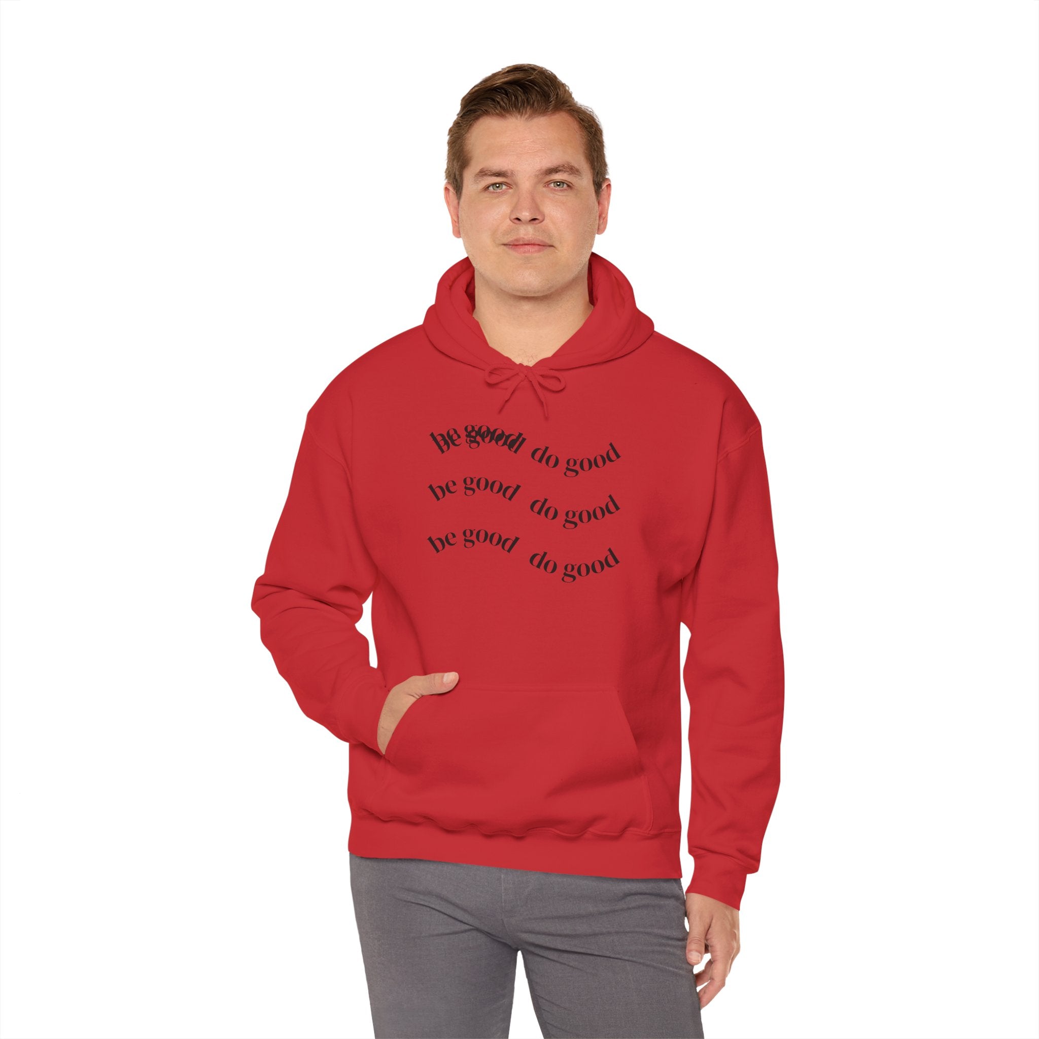 Hoodie — 'Be Good, Do Good' Minimalist Positive Message Pullover