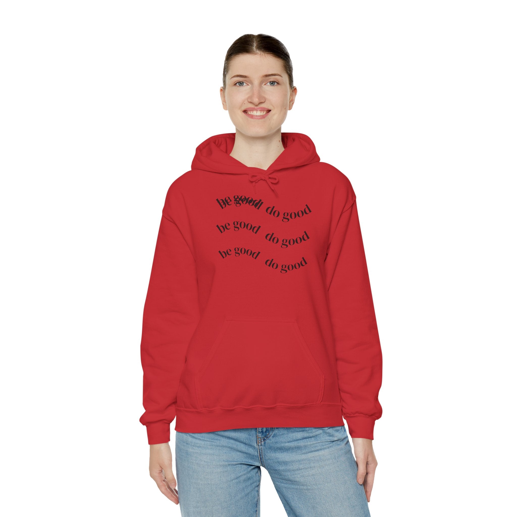 Hoodie — 'Be Good, Do Good' Minimalist Positive Message Pullover